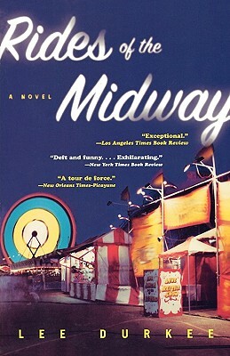 Rides of the Midway by Lee Durkee