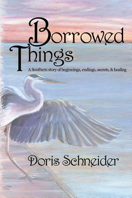 Borrowed Things by Doris Schneider