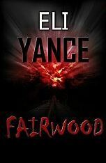 Fairwood by Eli Yance