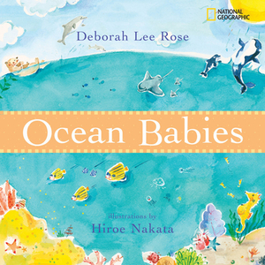 Ocean Babies by Deborah Lee Rose