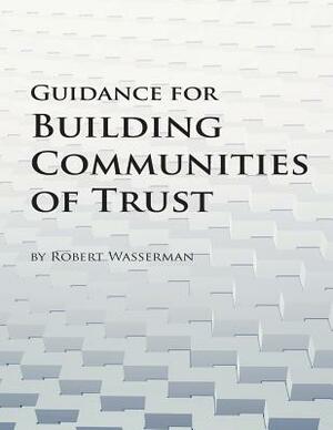 Guidance for Building Communities of Trust by U. S. Department of Homeland Security