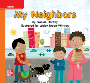 Reading Wonders Leveled Reader My Neighbors: Approaching Unit 4 Week 2 Grade K by 