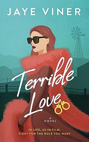 Terrible Love by Jaye Viner