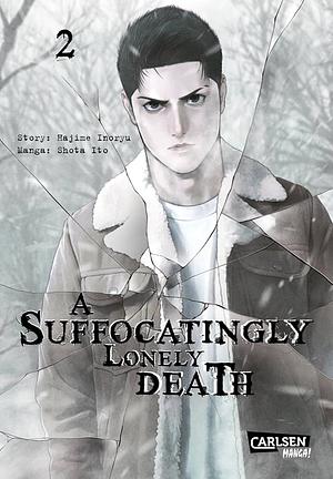 A Suffocatingly Lonely Death 02 by Shota Ito, Hajime Inoryu