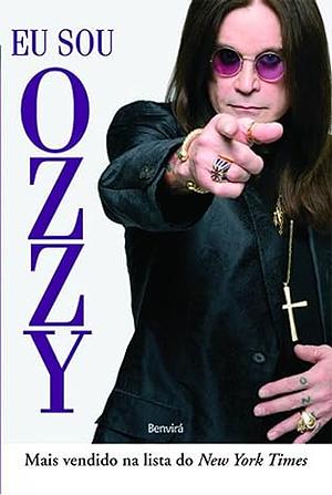 Eu Sou Ozzy by Chris Ayres, Ozzy Osbourne