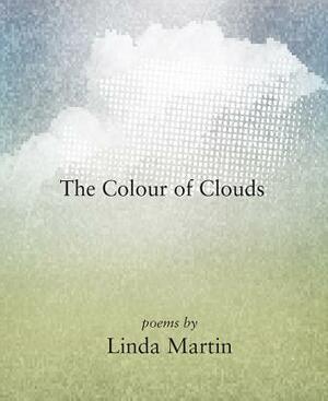 The Colour of Clouds by Linda Martin