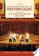 Norton Anthology of Western Music: Eighth Edition Volume 3, Volume 3 by Burkholder, Palisca, Grout, J. Peter, Donald Jay, Claude V.