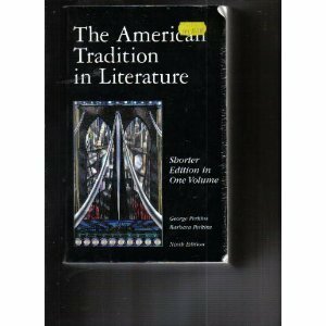 The American Tradition In Literature: Shorter Edition In One Volume by George B. Perkins