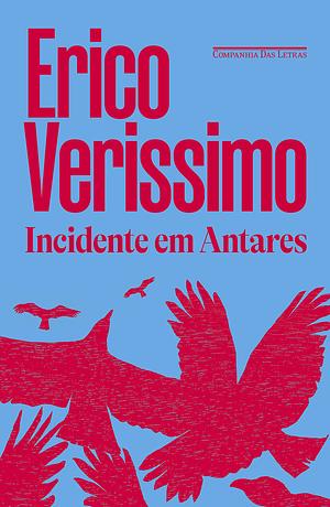 Incidente em Antares by Erico Verissimo, Fernando Vilela