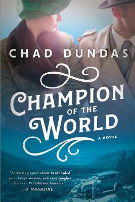 Champion of the World by Chad Dundas