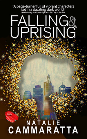 Falling and Uprising by Natalie Cammaratta