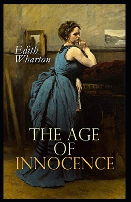 The Age of Innocence Illustrated by Edith Wharton