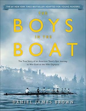 The Boys In The Boat (Abridged): The True Story Of An American Team's Epic Journey To Win Gold At The 1936 Olympics by Daniel James Brown, Gregory Mone