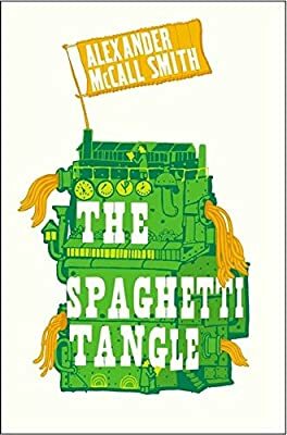 The Spaghetti Tangle by Alexander McCall Smith