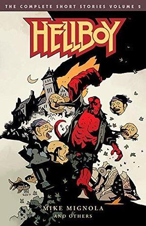 Hellboy: The Complete Short Stories, Volume 2 by P. Craig Russel, Mike Mignola