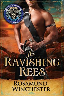 The Ravishing Rees by Rosamund Winchester, Pirates of Britannia