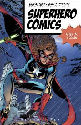 Superhero Comics by Chris Gavaler