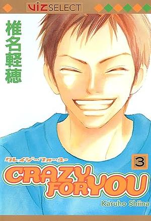 Crazy for You Volume 03 by Karuho Shiina