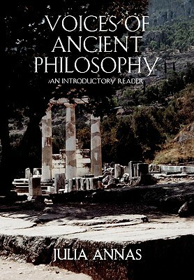 Voices of Ancient Philosophy: An Introductory Reader by Julia Annas