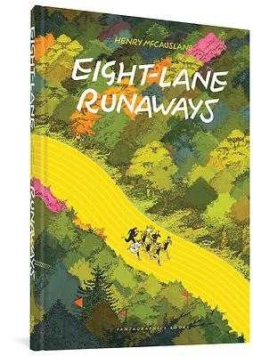 Eight Lane Runaways by Henry McCausland