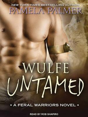 Wulfe Untamed by Pamela Palmer