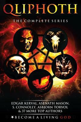 Qliphoth: The Complete Series by S. Connolly, Asenath Mason