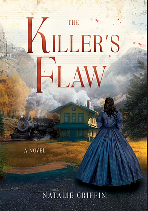 The Killer's Flaw by Natalie Griffin
