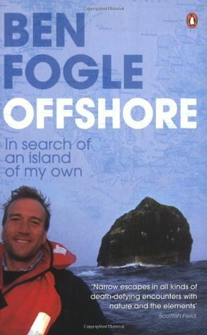 Offshore: In Search of an Island of My Own by Ben Fogle