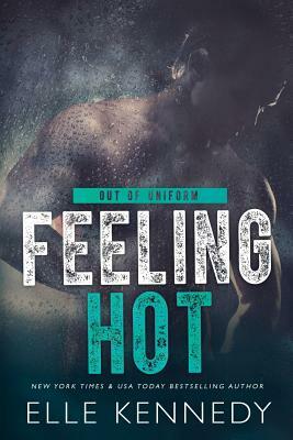 Feeling Hot by Elle Kennedy