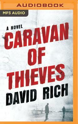 Caravan of Thieves by David Rich