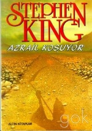 Azrail Koşuyor by Stephen King, Richard Bachman