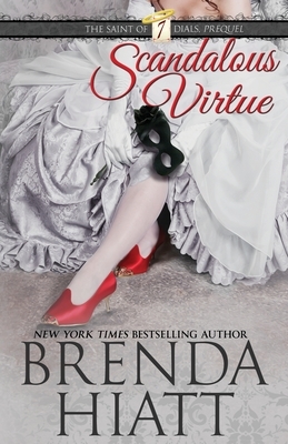 Scandalous Virtue by Brenda Hiatt