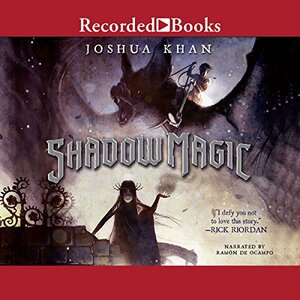 Shadow Magic by Joshua Khan