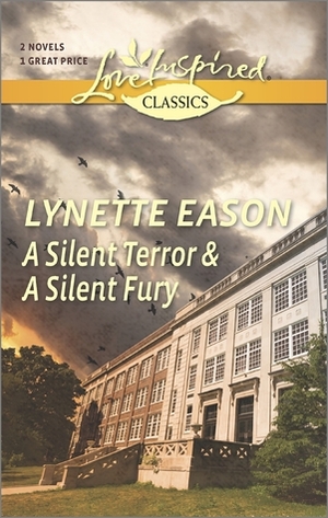 A Silent Terror & A Silent Fury by Lynette Eason