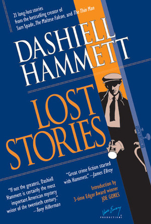 Lost Stories by Joe Gores, Dashiell Hammett