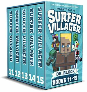 Diary of a Surfer Villager, Books 11-15: by Dr. Block