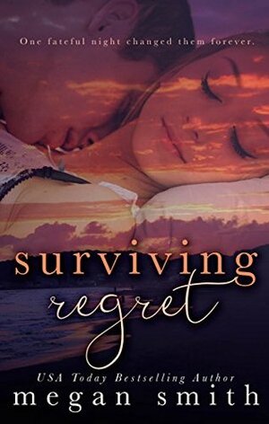 Surviving Regret by Megan Smith