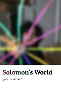 Solomon's World by Jake Wild Hall
