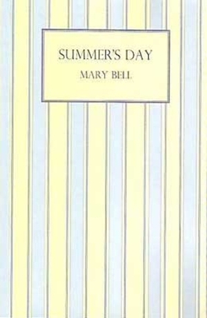 Summer's Day by Mary Bell