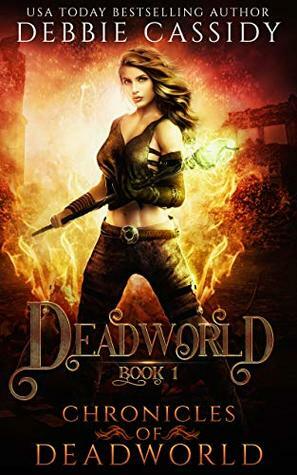 Deadworld by Debbie Cassidy