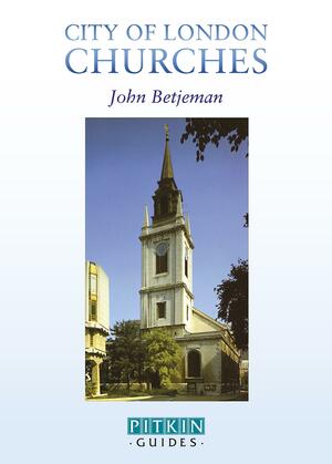 City Of London Churches by John Betjeman