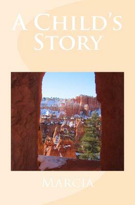 A Child's Story by Marcia
