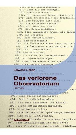 Das verlorene Observatorium by Edward Carey