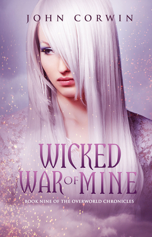 Wicked War of Mine by John Corwin