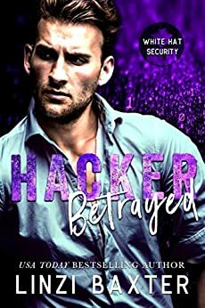 Hacker Betrayed by Linzi Baxter