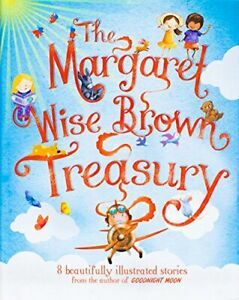 The Margaret Wise Brown Treasury by Kristen Richards, Christine Tappin, Margaret Wise Brown