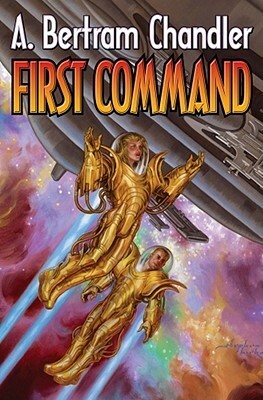 First Command by A. Bertram Chandler