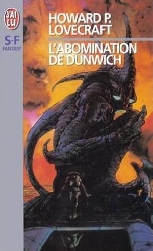 L'Abomination de Dunwich by H.P. Lovecraft, H.P. Lovecraft