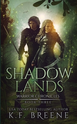 Shadow Lands by K.F. Breene