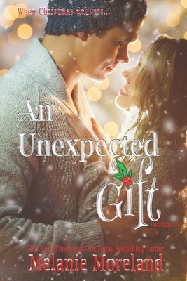 An Unexpected Gift by Melanie Moreland